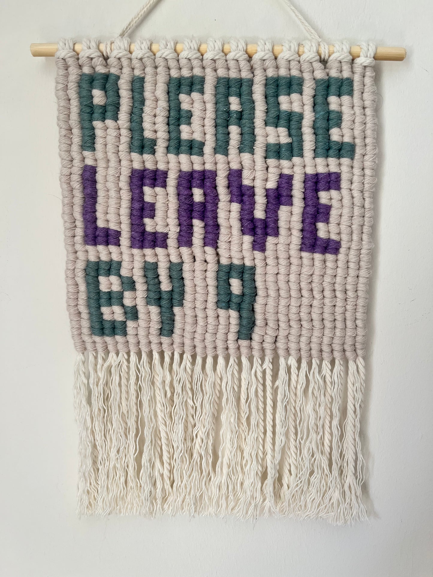 Please leave by 9 wall hanging